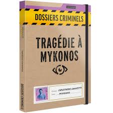 Dossiers Criminels : Tragédie à Mykonos