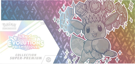Pokémon EV 8.5 - Coffret Collection Super Premium : Evolutions Prismatiques