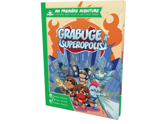 Grabuge à Superopolis - Ma 1ère Aventure