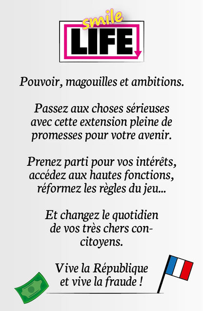 Smile Life - Extension Politique