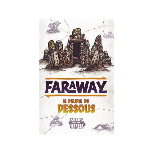 Faraway : Le Peuple du Dessous (Ext)